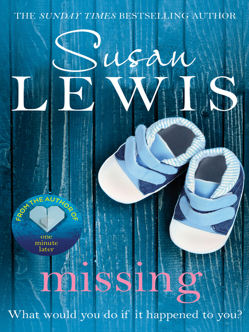 Title details for Missing by Susan Lewis - Available
